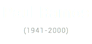 Paul Ramos (1941-2000)